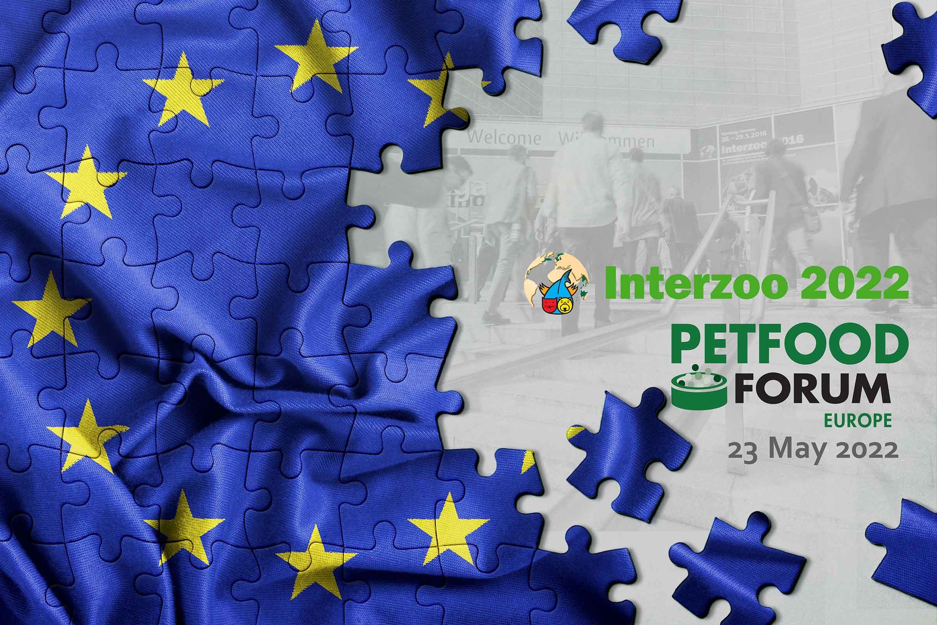 Interzoo 2022 und Petfood Forum Europe als Puzzleteile vor Europafahne. 23 May 2022.
