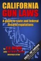 LOGO_California Gun Laws: A Guide to State and Federal Firearm Regulations (2023 10th Edition)