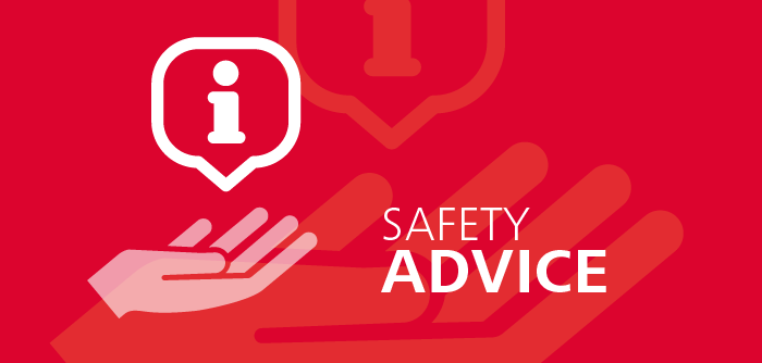 Safety advice Safety advice