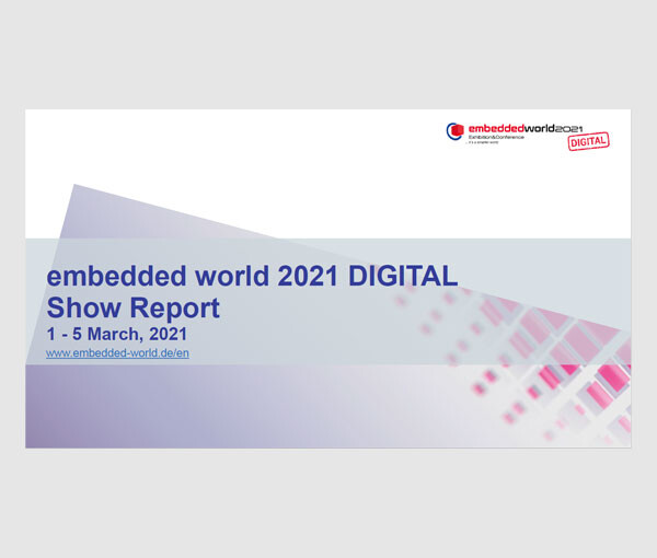 Show Report embedded world 2021 DIGITAL