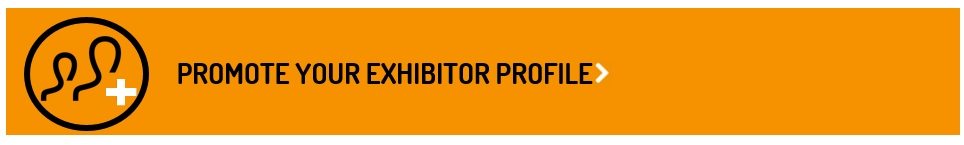 Promotion of your exhibitor profile Promotion of your exhibitor profile