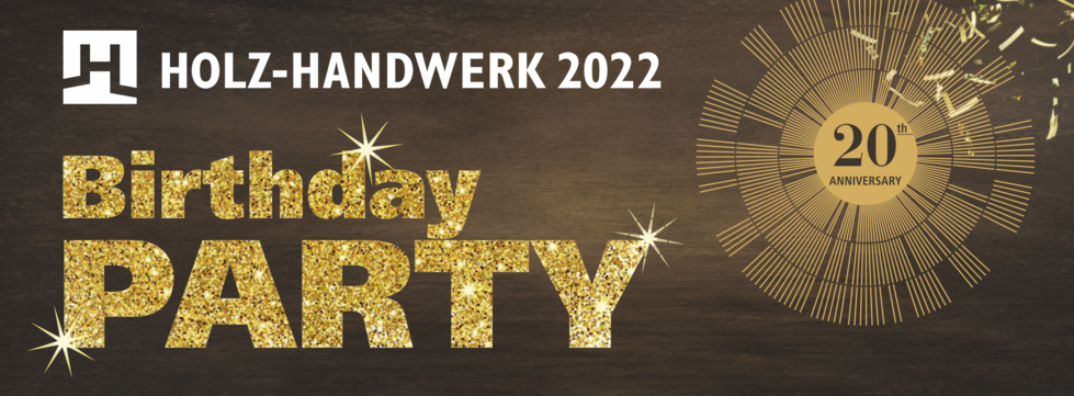 HOLZ-HANDWERK Party Braun-goldener Hintergrund mit weißem Holz-Handwerk Logo, goldenem 20 Jahre Jubiläums-Button und gold-glitzernden Text After Business Party